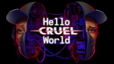 Featured Hello Cruel World Free Download