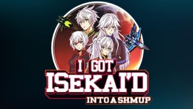 Featured I Got Isekaid Into a Shmup Free Download
