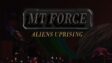 Featured MT Force Aliens Uprising Free Download