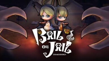 Featured Bail or JailOBAKEIDORO Free Download