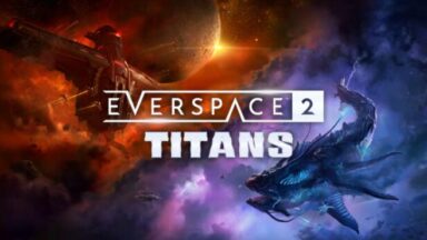 Featured EVERSPACE 2 Titans Free Download