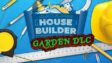 Featured House Builder Garden DLC Free Download