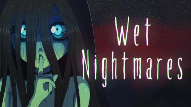 Wet Nightmares Free Download