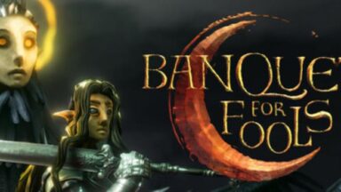 Featured Banquet for Fools Free Download
