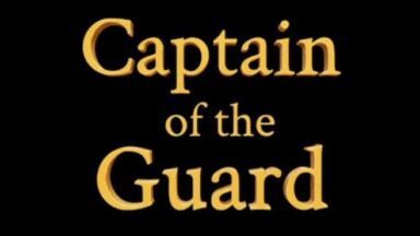 Featured Captain of the Guard Free Download