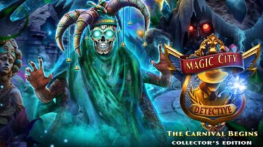 Featured Magic City Detective The Carnival Begins Collectors Edition Free Download