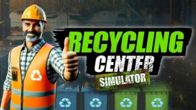 Featured Recycling Center Simulator Free Download