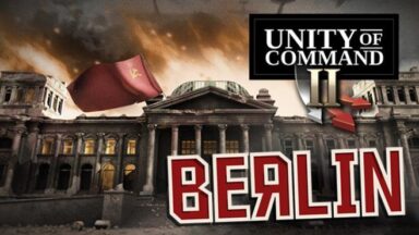 Featured Unity of Command II Berlin Free Download