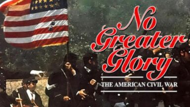 Featured No Greater Glory The American Civil War Free Download