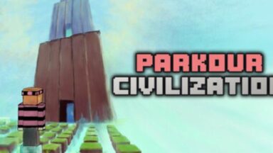 Featured PARKOUR CIVILIZATION Free Download