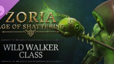 Featured Zoria Age of Shattering Wild Walker Class Free Download