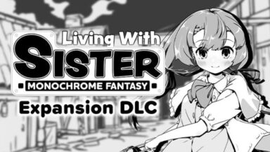Featured Living With Sister Monochrome Fantasy Expansion DLC Free Download