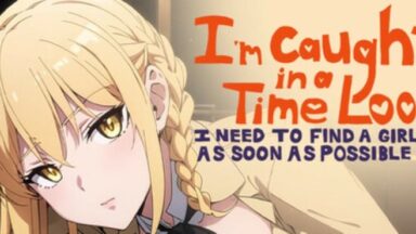 Featured Im Caught in a Time Loop I Need to Find a Girl as Soon as Possible Free Download