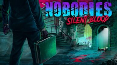 Featured Nobodies Silent Blood Free Download