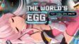 Featured The Worlds Egg For Those Who Dream Free Download