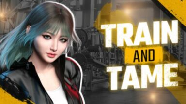 Featured Train and Tame Free Download