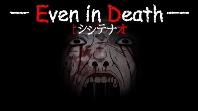SHI SHI TE NA O Even in Death Free Download