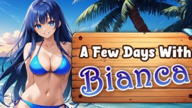 Featured A Few Days With Bianca Free Download 2