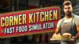 Featured Corner Kitchen Fast Food Simulator Free Download