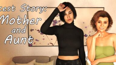 Featured Incest Story Mother and Aunt Free Download