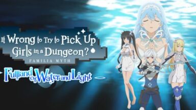 Featured Is It Wrong to Try to Pick Up Girls in a Dungeon Fullland of Water and Light Free Download