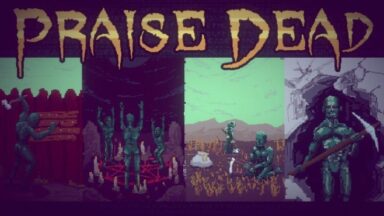 Featured Praise Dead Free Download