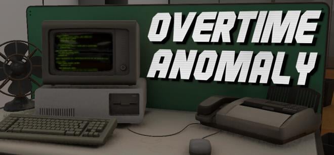 Overtime Anomaly Free Download