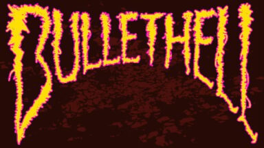 Featured BULLETHELL Free Download