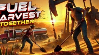Featured Fuel Harvest Together Free Download