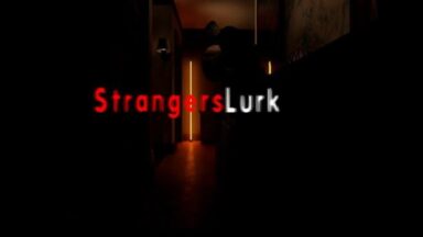 Featured Strangers Lurk Free Download