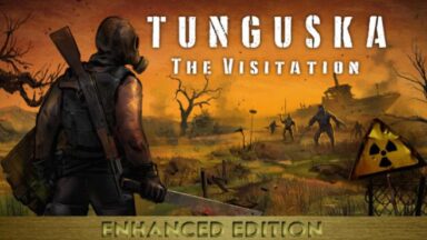 Featured Tunguska The Visitation Enhanced Edition Free Download