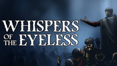 Featured Whispers of the Eyeless Free Download