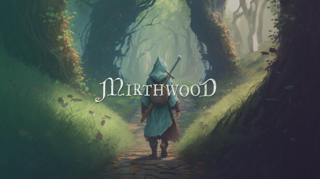 Mirthwood v1 0 65p2 Free Download