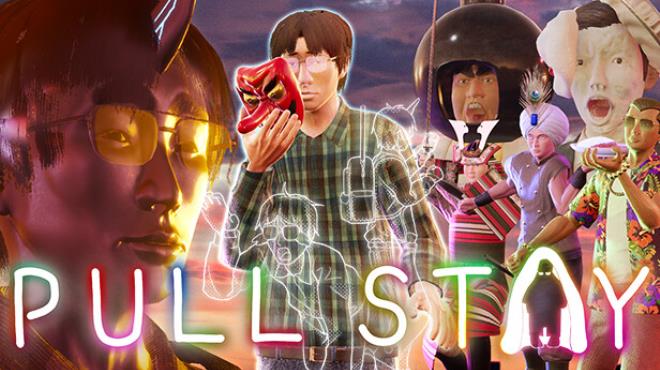 Pull Stay Free Download