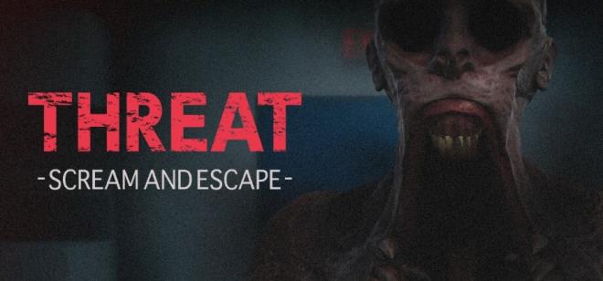 THREAT SCREAM AND ESCAPE Free Download