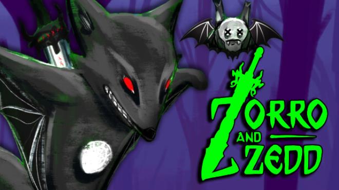Zorro and Zedd Free Download