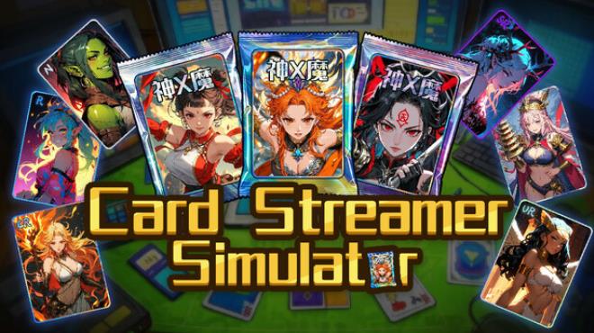 Card Streamer Simulator Free Download