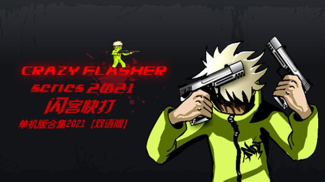 Crazy Flasher Series 2021 Free Download