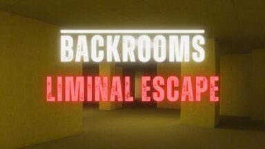 Featured BACKROOMS LIMINAL ESCAPE Free Download