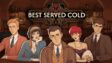 Featured Best Served Cold Free Download