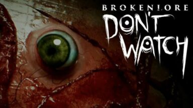 Featured BrokenLore DONT WATCH Free Download 1