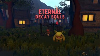 Featured Eternal Decay Souls Free Download