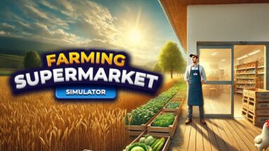 Featured Farming Supermarket Simulator Free Download