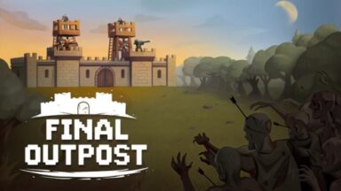 Featured Final Outpost Definitive Edition Free Download