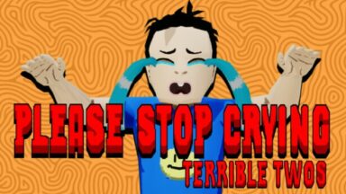 Featured PLEASE STOP CRYING TERRIBLE TWOS Free Download