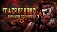 Featured Tower of Babel Survivors of Chaos Free Download