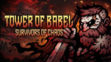 Featured Tower of Babel Survivors of Chaos Free Download
