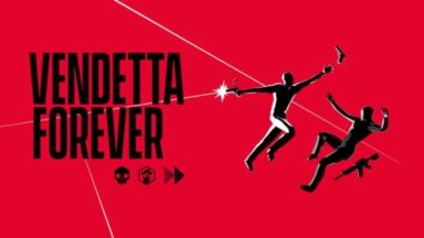 Featured Vendetta Forever Free Download