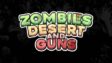 Featured Zombies Desert and Guns Free Download