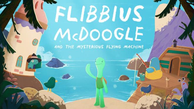 Flibbius McDoogle and the Mysterious Flying Machine Free Download